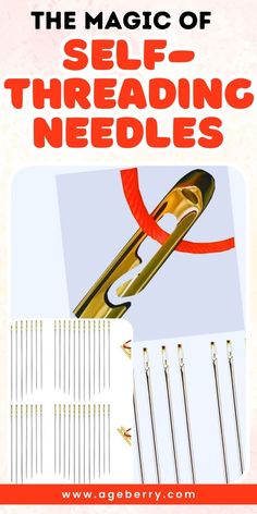 the magic of self - threading needles with instructions to make them look like they're