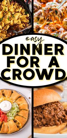 dinner for a crowd collage with the words easy dinner for a crowd