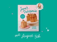 the cover of jane's patisseie is shown with a cake on a plate