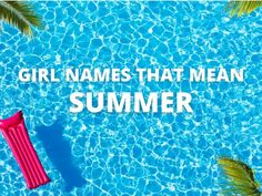 a pool with an inflatable chair and palm trees next to it that says boy names that mean summer