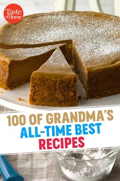 the cover of taste of home's 100 of grandma's all - time best recipes