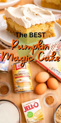 the best pumpkin magic cake recipe with frosting and ingredients to make it look like pie