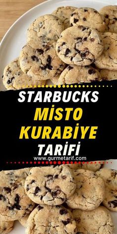 chocolate chip cookies on a white plate with the words starbuck's miso kurabiye tarifi