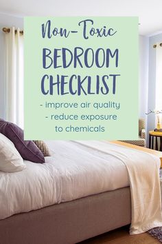 a bedroom with the words non - tonic bedroom checklist above it