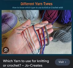 a person holding yarn in their hand with the words which yarn to use for knitting or crochet?