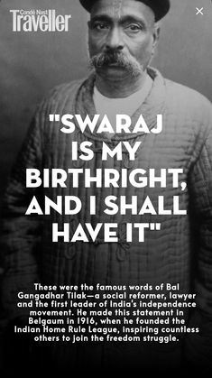 a black and white photo with the words swaraj is my birth, and i shall have it