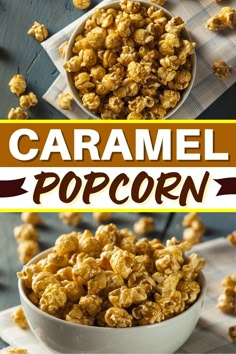 caramel popcorn in a white bowl with the words caramel popcorn on top and below