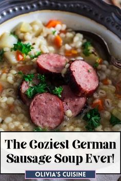 the coziest german sausage soup ever