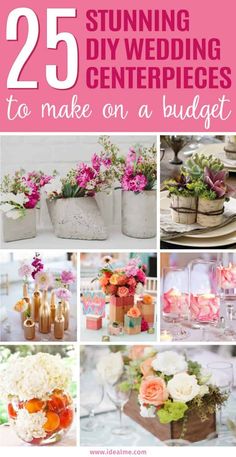 the 25 stunning diy wedding centerpieces to make on a budget