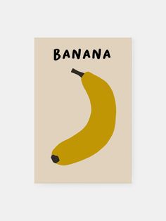 a banana with the words banana on it's side and an image of a yellow banana