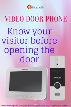 an advertisement for a video door phone with the words know your visitor before opening the door