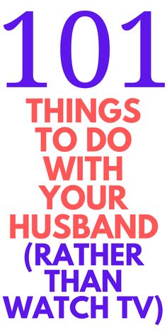 101 Things To Do With your Husband - Looking for things to do with your husband? Here are 101 things to do with your love. Mom Generations readers love suggestions on what to do with their spouses! I hope these ideas help. Date Night Ideas For Married Couples, Couple Activities, Love Message For Him, Relationship Lessons, Things To Do At Home, Relationship Challenge, Healthy Marriage, Romantic Things