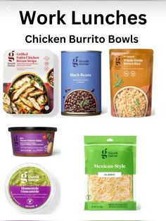 some food items are shown with the words work lunches chicken burrito bowls and mexican style