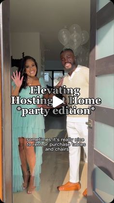 a man and woman standing in front of a door with the words elevating hosting home party edition