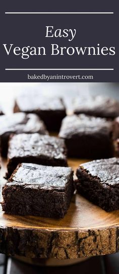 chocolate brownies on a cutting board with text overlay that reads easy vegan brownies