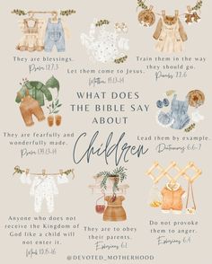 a poster with the words what does the bible say about children? and other things