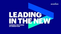 leading in the new harness the power of disupption, with text reading leading in the new harness the power of dislption