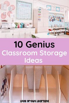 the top ten genius classroom storage ideas for kids to use in their homes and school