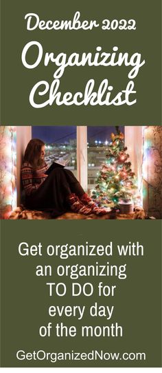 a woman sitting in front of a christmas tree with the words organizing checklist on it