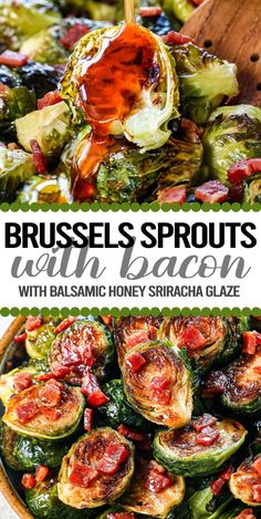 brussel sprouts with bacon and balsamic honey sriraca glaze