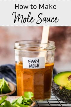 an avocado and sauce in a jar with the words how to make more sauce