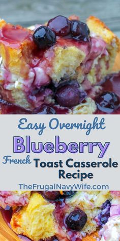 easy overnight blueberry french toast casserole recipe on a plate with text overlay