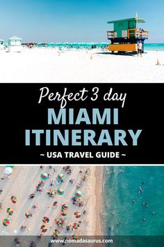 the beach with text that reads perfect 3 day miami itinerary usa travel guide