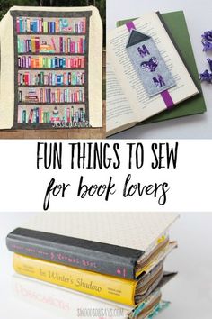 books with the words fun things to sew for book lovers on them and an image of