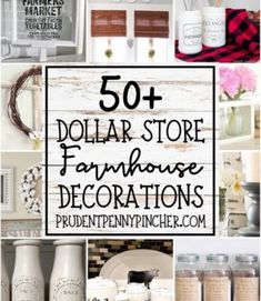 the top 50 dollar store farmhouse decorating items in white and black with text overlay