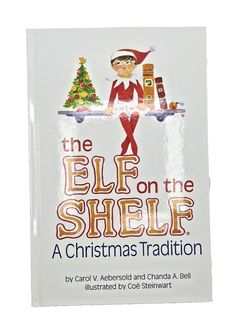 the elf on the shelf a christmas tradition