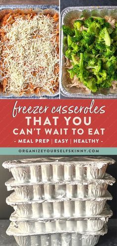 freezer casseroles that you can't wait to eat meal prep - easy healthy