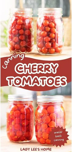 canning cherry tomatoes in mason jars with lady lee's home