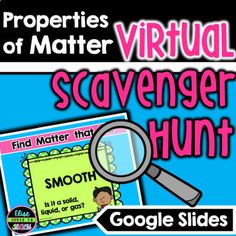 NO PREP virtual scavenger hunt helps students understand the physical properties of matter. This easy to use Google slideshow allows students to move around their environment "hunting" for matter of various physical properties: color, odor, texture, appearance, etc., and then share them with their teacher and classmates. Second, third, fourth, or fifth grades will enjoy this fun activity.  This Resource Includes:Teacher Tips on how best to use the activity4 simple scavenger hunt rules to review Virtual Scavenger Hunt, Parent Communication Forms, Physical Properties Of Matter, Class Community, Curriculum Night, Get To Know You Activities, School Elementary, Secondary Science, Properties Of Matter