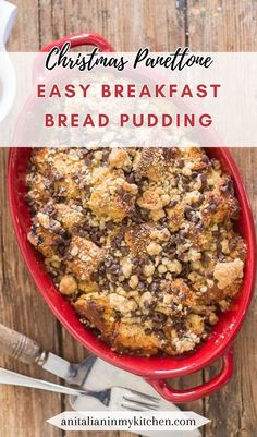 a red casserole dish with bread pudding in it and the title overlay reads christmas prettice easy breakfast bread pudding