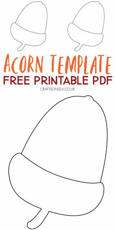 the acorn template is an easy to use printable pattern for kids and adults