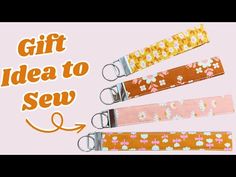 four different colored belts with the words gift idea to sew written on one side