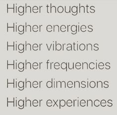 some type of text that is written in black and white with the words higher thoughts, high