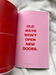 an open book with the words old ways won't open new doors on it