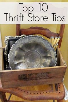 a wooden chair with an antique silver plate in it and the words top 10 thrift store tips