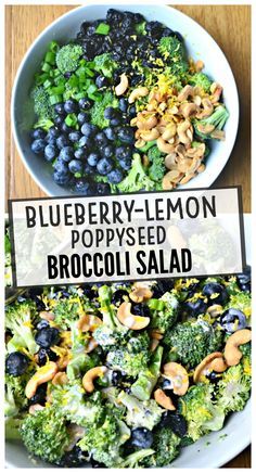 blueberry - lemon poppy seed broccoli salad is shown in two separate bowls