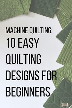 10 Simple Quilting Patterns for Beginners Free Motion Quilt Designs For Beginners, Free Machine Quilting Designs, Machine Quilting Tips And Tricks, Simple Machine Quilting Designs For Beginners, Quilting Templates For Beginners, Machine Quilting Over Applique, Longarm Quilting Designs For Beginners, Free Motion Machine Quilting, Freestyle Quilting Patterns