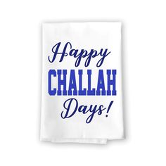 a happy challah days dish towel with the words'happy challah days'printed on it