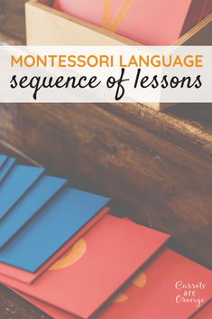 montessori language sequence of lessons with text overlay that reads montessori language sequence of lessons