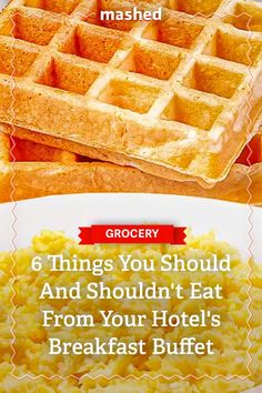 two plates with waffles on them and the words 6 things you should eat from your hotel's breakfast buffet