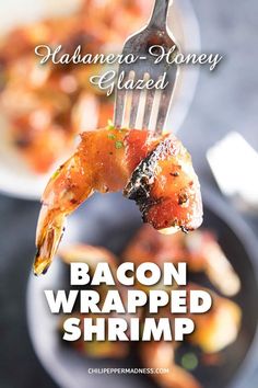 bacon wrapped shrimp on a fork with text overlay that reads rabapeno honey glazed baked bacon wrapped shrimp