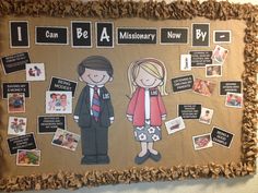 Lds Primary Bulletin Board, Primary Bulletin Board, Missions Conference, Primary Activity, Primary Presidency, Lds Primary Lessons, Kids Sunday School Lessons, Christian Missions, Sunday School Classroom