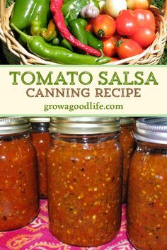 tomatoes, peppers and other vegetables in jars with the title tomato salsa canning recipe