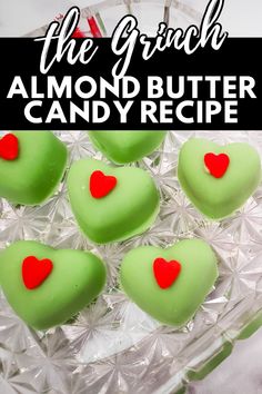 the green almond butter candy recipe is ready to be made into heart shaped candies