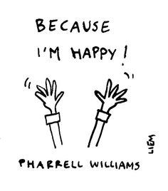 a drawing of two plants with the words because i'm happy, phaeel williams