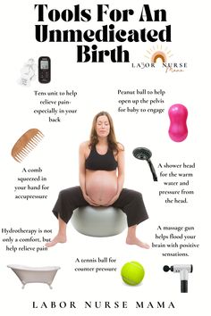 Tools for an Unmedicated Birth Tens Unit For Labor, Birthing Tub, Peanut Ball, Pregnancy Facts, Birthing Ball, Tens Unit